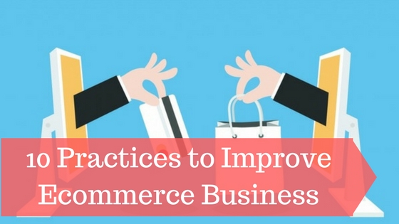 tips to Improve Your Ecommerce Business